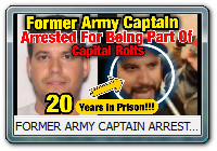 FORMER ARMY CAPTAIN ARRESTED | Capitol riots arrests | rioters arrested