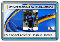 US Capitol Arrests: Joshua James INDICTED